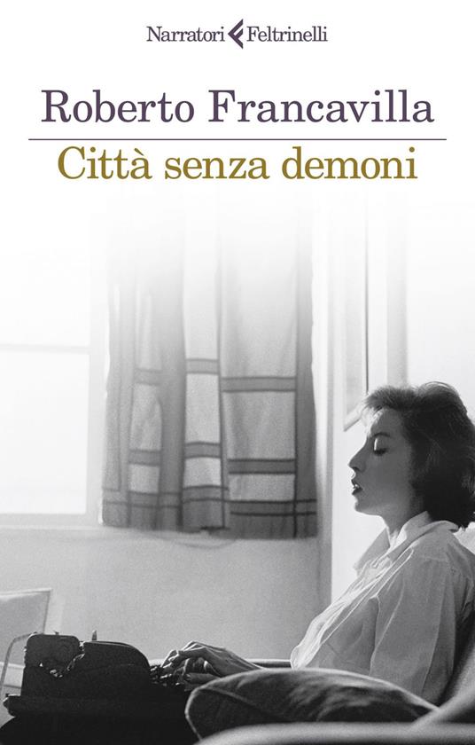 Città senza demoni - Roberto Francavilla - ebook