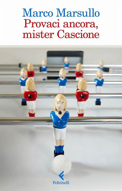 Provaci ancora, mister Cascione - Marco Marsullo - ebook