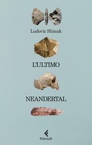 L' ultimo Neandertal