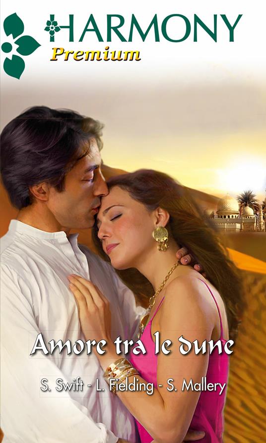 Amore tra le dune - Liz Fielding,Susan Mallery,Sue Swift - ebook