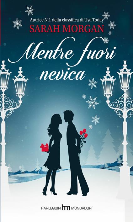 Mentre fuori nevica - Sarah Morgan - ebook