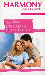 L' incanto di un bacio