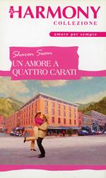 Amore a quattro carati