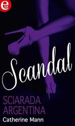 Sciarada argentina. Scandal. Vol. 5