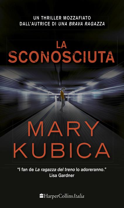 La sconosciuta - Mary Kubica,Maria Barbara Piccioli - ebook