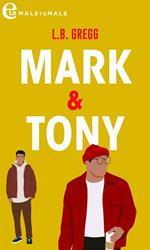 Mark & Tony. Amori a Smithfield