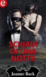 Schiavi di una notte