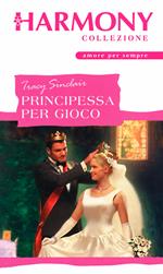 Principessa per gioco