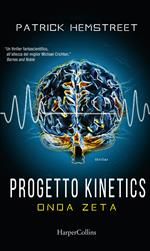 Progetto kinetics. Onda zeta