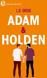 Adam & Holden. Amori a Smithfield. Vol. 4