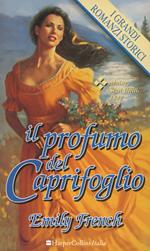 Il profumo del caprifoglio