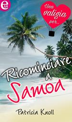 Ricominciare a Samoa. Una valigia per...