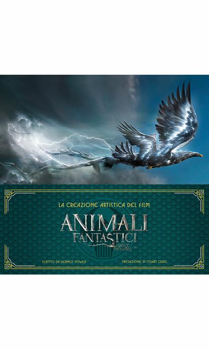 La creazione artistica del film Animali fantastici e dove trovarli - Power,  Dermot - Ebook - EPUB2 con Adobe DRM | laFeltrinelli