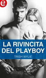 La rivincita del playboy. Bad boys. Vol. 2