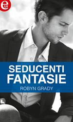 Seducenti fantasie. Bad boys. Vol. 6