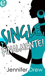 Single, finalmente