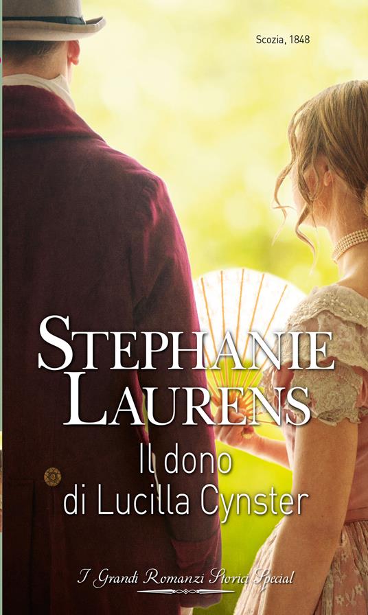 Il dono di Lucilla Cynster. Cynster. Vol. 6 - Stephanie Laurens - ebook