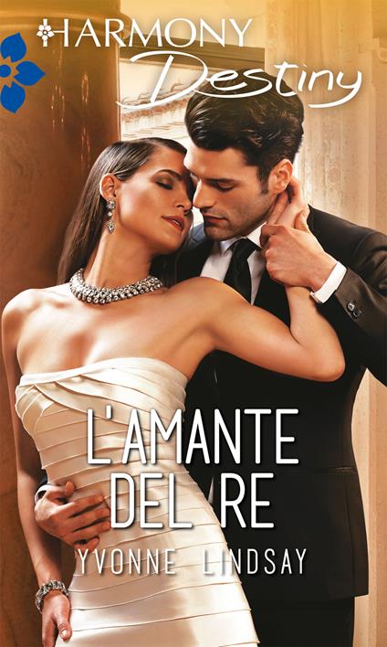 L' amante del re - Yvonne Lindsay - ebook