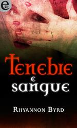 Tenebre e sangue