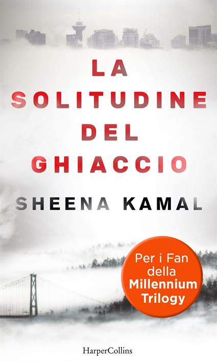 La solitudine del ghiaccio - Sheena Kamal,Silvia Arieti - ebook