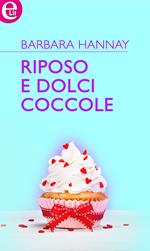 Riposo e dolci coccole