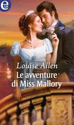 Le avventure di miss Mallory. The scandalous Ravenhursts. Vol. 1