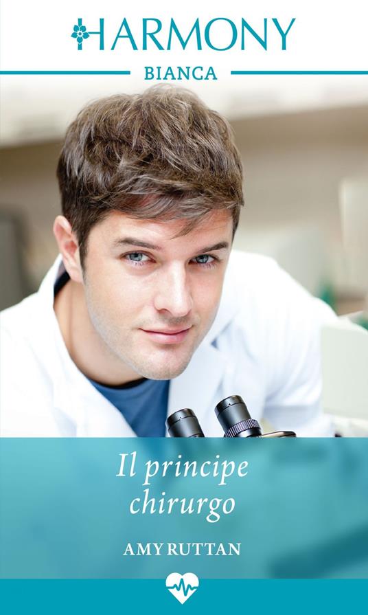 Il principe chirurgo. Principi e dottori. Vol. 1 - Amy Ruttan,Maria Liberi - ebook