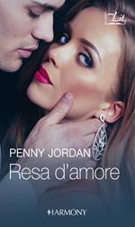 Resa d'amore: Assedio d'amore-Una scelta di cuore