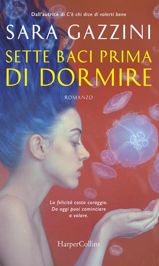 Sette baci prima di dormire - Sara Gazzini - ebook