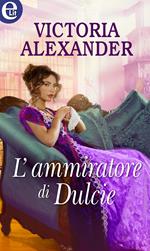 L' ammiratore di Dulcie