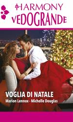 Voglia di Natale: Sensuale regalo per il milionario-Il capo dagli occhi dolci