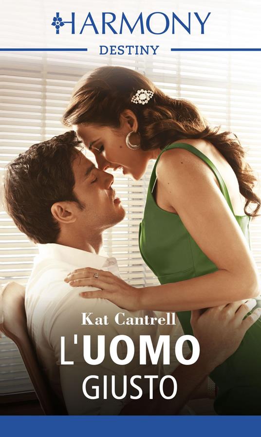 L' uomo giusto. Al posto tuo. Vol. 1 - Kat Cantrell,Eleonora Motta - ebook