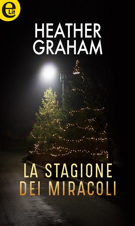 La stagione dei miracoli - Heather Graham - ebook