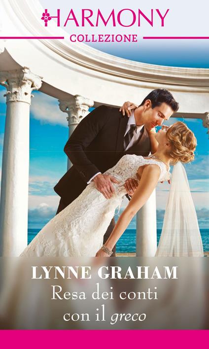 Resa dei conti con il greco. Un anello nel destino. Vol. 3 - Lynne Graham - ebook