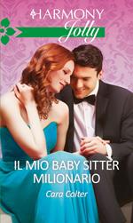 Il mio baby sitter milionario