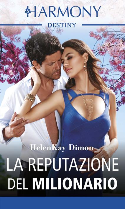 La reputazione del milionario. Eredi dei Jameson. Vol. 1 - Helenkay Dimon - ebook