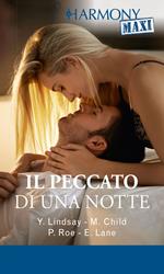 Il peccato di una notte: Intrecci di passione-Pagine di tentazione-La migliore offerta-Una rivelazione compromettente