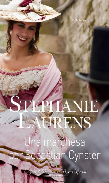 Una marchesa per Sebastian Cynster. Cynster. Vol. 8 - Stephanie Laurens - ebook