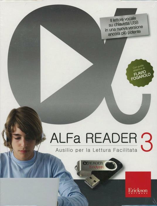 ALFa Reader 3 plus. (KIT: libro e chiavetta USB). Ausilio per la lettura  facilitata. Lettore vocale - Flavio Fogarolo - Libro - Erickson - |  Feltrinelli