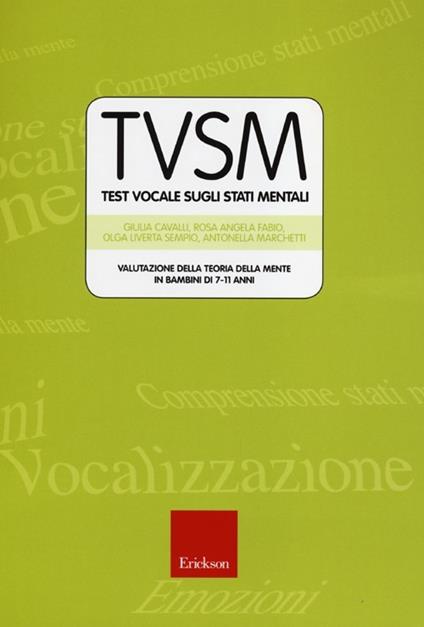 TVSM test. Test vocale sugli stati mentali. Valutazione della teoria della mente in bambini di 7-11 anni. Con CD-ROM - copertina