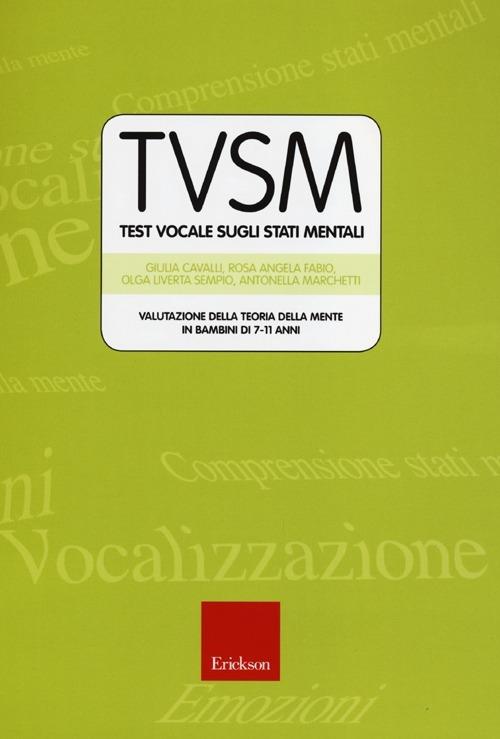 TVSM test. Test vocale sugli stati mentali. Valutazione della teoria della mente in bambini di 7-11 anni. Con CD-ROM - copertina