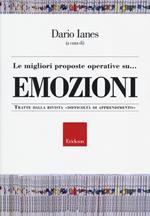 Le migliori proposte operative su... emozioni. Tratte dalla rivista «Difficoltà di apprendimento»