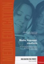 Media, linguaggi, creatività. Un curriculo di media education per la scuola primaria di primo grado