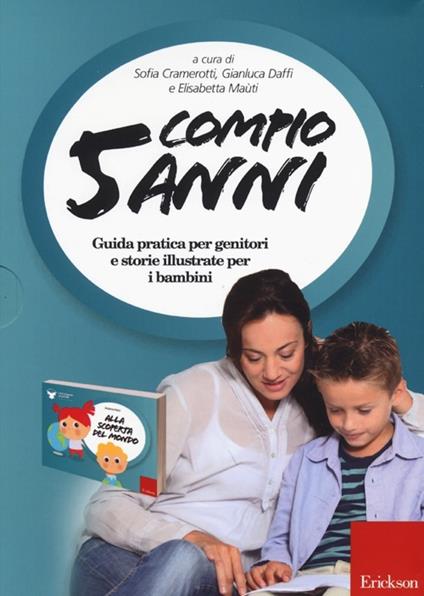 Compio 5 anni: Alla scoperta del mondo. Guida pratica per genitori e storie illustrate per i bambini - copertina