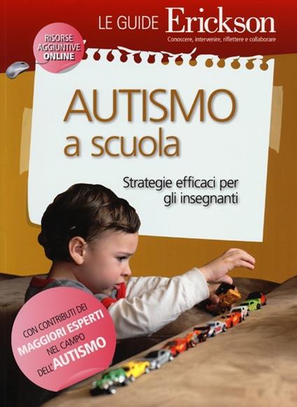 Autismo - Cosa fare (e non)  Guida insegnanti Scuola primaria