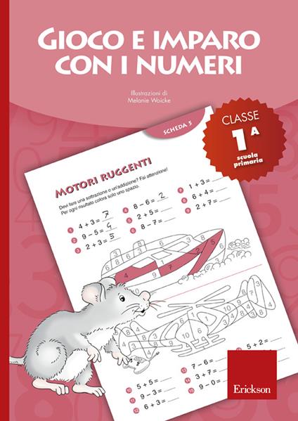 Gioco e imparo con i numeri. Quaderno. Per la 1ª classe elementare. Vol. 1 - copertina