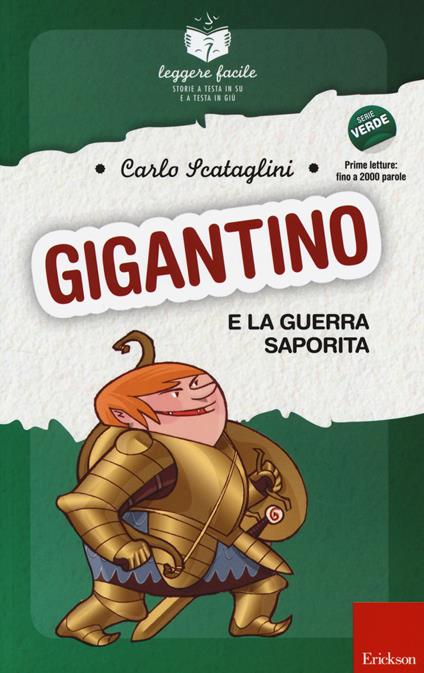 Gigantino e la guerra saporita. Con quaderno operativo - Carlo Scataglini - copertina