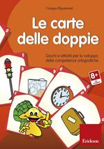 Le carte delle doppie. Giochi e attività per lo sviluppo delle competenze ortografiche. CD-ROM