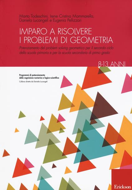 Imparo a risolvere i problemi di geometria. 8-13 anni - copertina