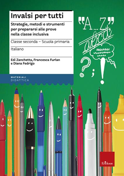 INVALSI per tutti. Strategie, metodi e strumenti per prepararsi alle prove nella classe inclusiva. Italiano per la 2ª classe elementare - Edi Zanchetta,Francesca Furlan,Diana Fedrigo - copertina